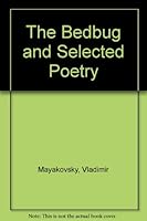 The Bedbug and Selected Poetry B000L3M1Z8 Book Cover