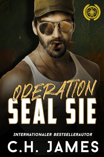 Operation SEAL Sie: Ein kurviges Mädchen, Aus Freunden werden Liebende Militärromantik (Operation: Kurven 2)