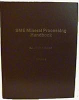 SME Mineral Processing Handbook, Vol. 1 0895204436 Book Cover