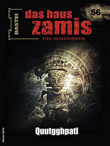 Cover of Das Haus Zamis, #56: Quutgghpatl