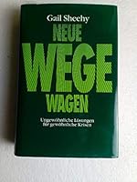 Neue Wege wagen. Ungew÷hnliche L÷sungen f³r gew÷hnliche Krisen 3463008416 Book Cover