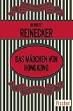 Das Mädchen von Hongkong - Herbert Reinecker 