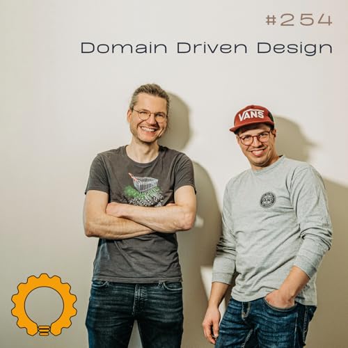 #254 Domain Driven Design: Hype, Hate oder Handwerk f&uuml;r komplexe Systeme?