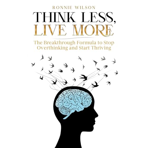 Ronnie Wilson - Think Less, Live More episode artwork