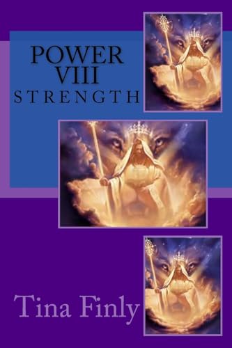 Power VIII: Strength (Child of The Most High God)