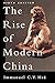 The Rise of Modern China
