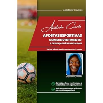 Capa do livro Apostas Esportivas Como Investimento: A diferença está na mentalidade (Portuguese Edition)