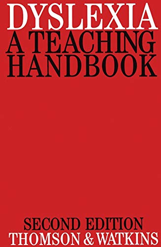 Dyslexia: A Teaching Handbook: 10 (Exc Business And Economy (Whurr))