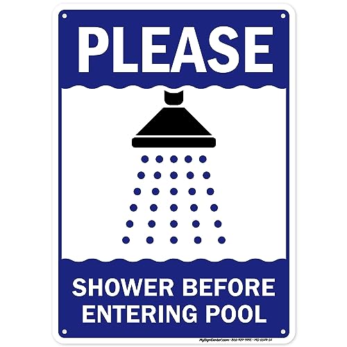 Please Shower Before Entering Pool Sign, 10x14 Inches, 55 mil thick HDPE (high density polyethylene), Made in USA by My Sign Center
