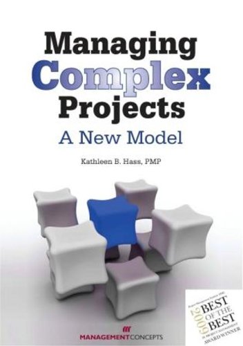 Managing Complex Projects: A New Model