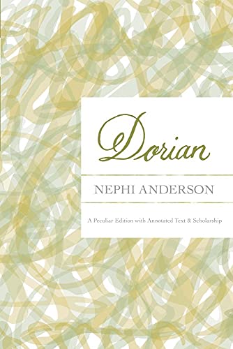Dorian: A Peculiar Edition with Annotated Text ... 099118923X Book Cover