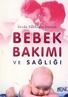Bebek Bakimi ve Sagligi 9758821172 Book Cover