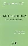  Dives in misericordia: Rico en misericordia (Encíclicas)