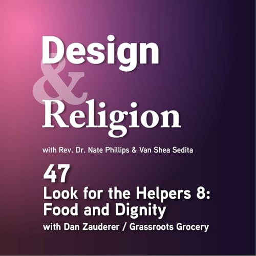 Look for the Helpers 8: Food and Dignity