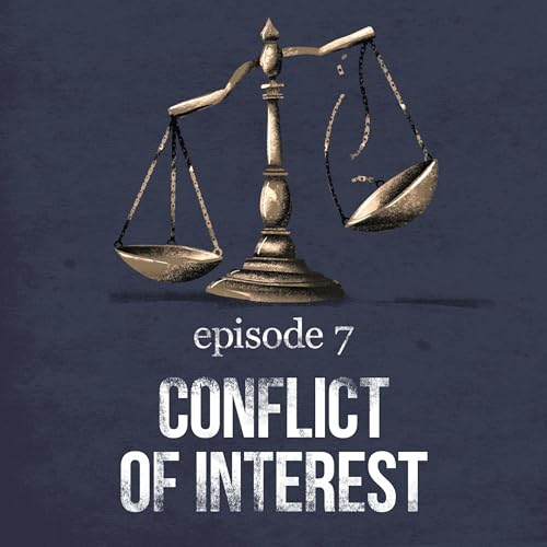 Conflict of Interest | 7 Podcast Por  arte de portada