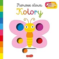 Akademia madrego dziecka. Pierwsze slowa. Kolory 8327662481 Book Cover