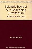 Scientific basis of air conditioning (Architectural science series) 0853347328 Book Cover