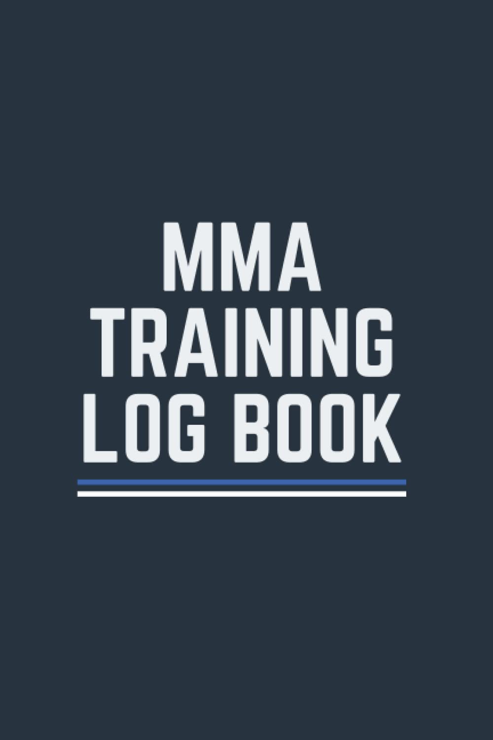 MMA Training Log Book