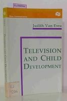 Television and Child Development 0805808582 Book Cover