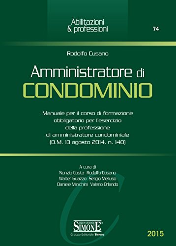 Amministratore di Condominio: Manuale per il corso...