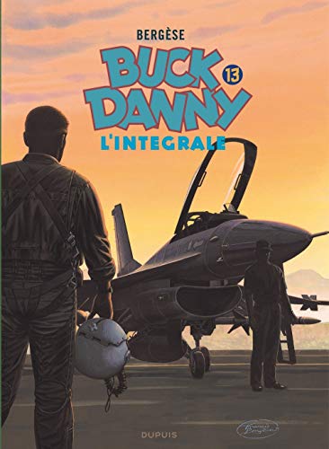 Télécharger Buck Danny - L'intégrale - tome 13 - Buck Danny 13 (intégrale) 1993 - 1999 Livre PDF Gratuit