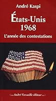 Etats Unis 1968: L'années Des Contestations 2874950122 Book Cover