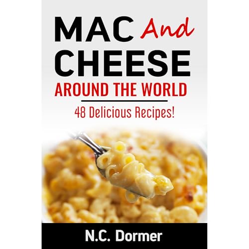 Mac And Cheese From Around The World Audiolibro Por N.C. Dormer arte de portada