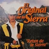 El Reten De La Sierra: El Original De La Sierra