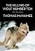 The Killing of Wolf Number Ten: The True Story