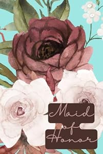 Maid of Honor Notebook:: 6x9 Inch Ruled Notebook/Journal