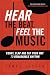 Hear the Beat, Feel the Music: Count, Clap and Tap Your Way to Remarkable Rhythm