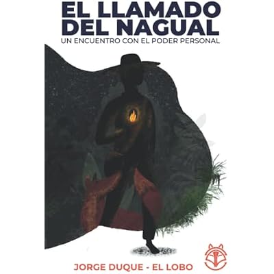 El llamado del nagual