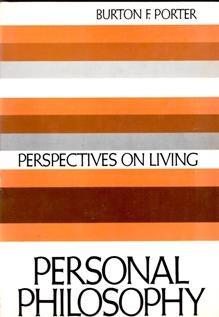 Personal Philosophy: Perspectives on Living