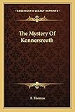 The Mystery Of Konnersreuth - F Thomas 