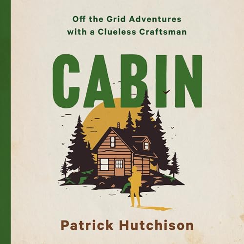Cabin : Patrick Hutchison episode artwork