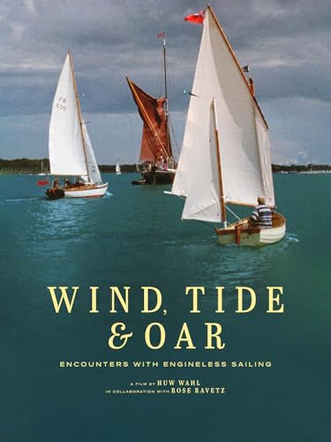Wind, Tide & Oar