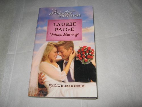 Outlaw Marriage (Montana Mavericks #31)