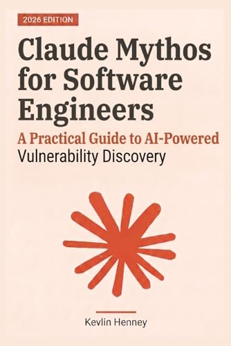 Claude Mythos for Software Engineers: A Practical Guide to AI-Powered Vulnerability Discovery