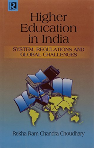 Higher Education in India: System, Regulations and Global Challen...