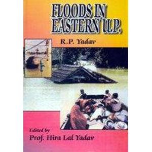 Floods in eastern U.P: Human adjustment and related area development strategy
