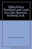 Tables from a Troubled Land: Land for a Life, Sponono, ha'Penny, et al. B00BAHOSH8 Book Cover