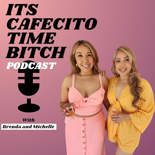 It's Cafecito Time Bitch cover art