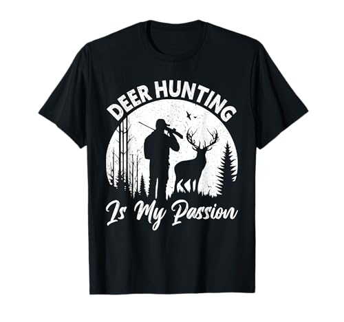 Deer Hunting Is My Passion Funny Deer Hunting T-Shirt