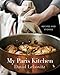 Produktbild My Paris Kitchen: Recipes and Stories [A Cookbook]