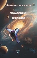 Voyage dans le cosmos (French Edition) 2487758090 Book Cover
