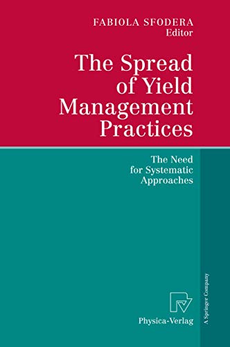 The Spread of Yield Management Practices: The Need for Systematic