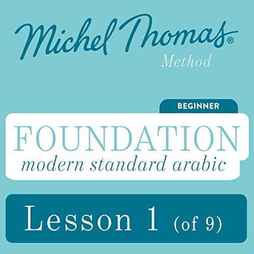 Foundation Modern Standard Arabic (Michel Thomas Method) - Lesson 1 of 9 by Michel Thomas episode artwork
