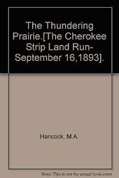 Hardcover The Thundering Prairie.[The Cherokee Strip Land Run- September 16,1893]. Book