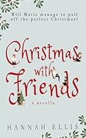 Christmas With Friends 1979058644 Book Cover