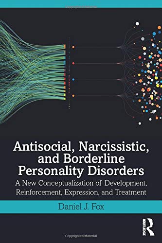 Antisocial, Narcissistic, and Borderline Personality Disorders